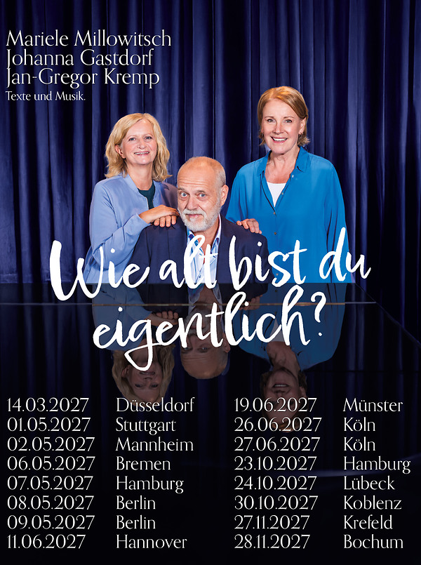 Poster für: Mariele Millowitsch + Johanna Gastdorf + Jan-Gregor Kremp Texte und Musik
