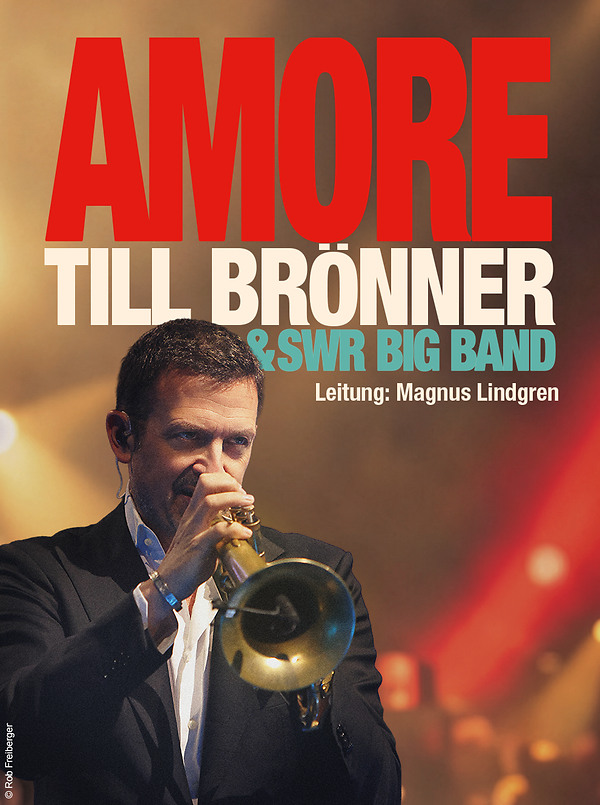 Poster für: Till Brönner & SWR Big Band  AMORE