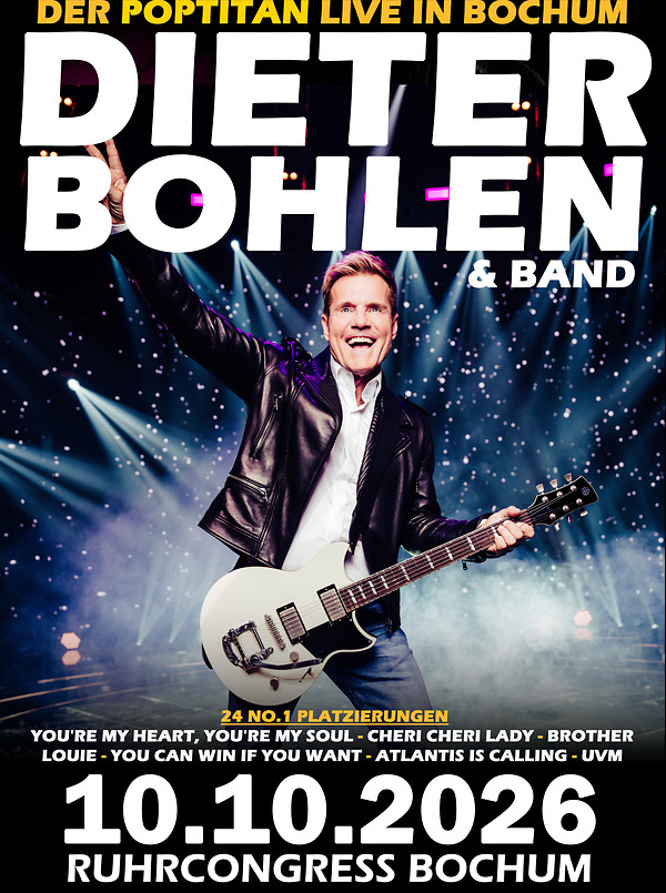 Poster für: Dieter Bohlen & Band Der Poptitan live in Bochum