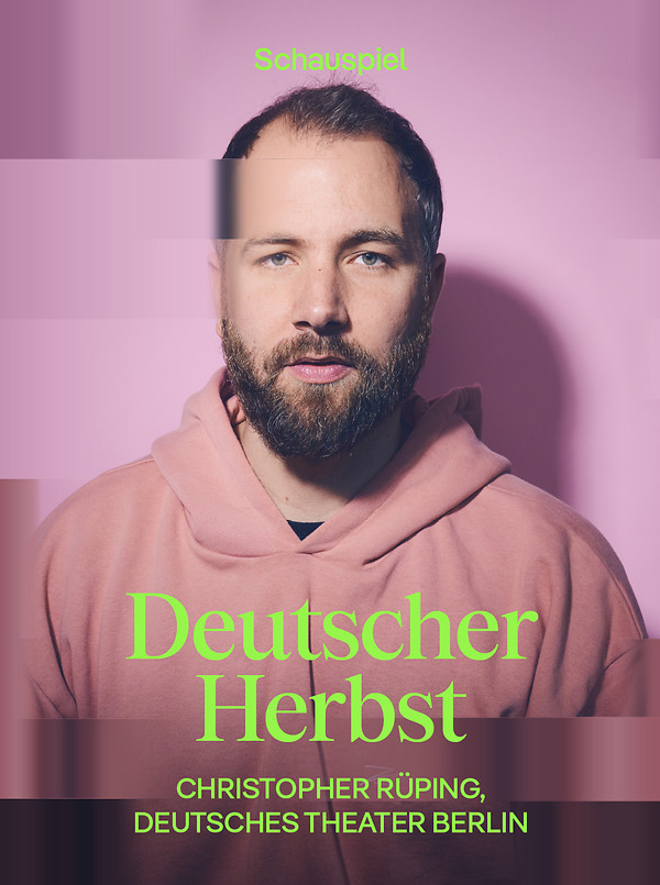 Poster für: Deutscher Herbst Christopher Rüping / Deutsches Theater Berlin